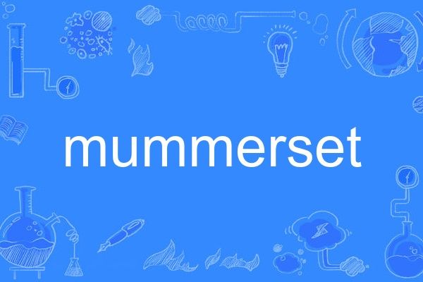 mummerset mummerset