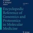 Encyclopedic Reference of Genomics and Proteomics in Molecular Medicine Encyclopedic Reference of Genomics and Proteomics in Molecular Medicine