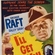 I\x27ll Get You(Seymour Friedman / 彼得·格雷厄姆·斯科特執導的電影) I\x27ll Get You(Seymour Friedman / 彼得·格雷厄姆·斯科特執導的電影)