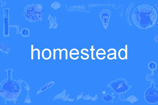 homestead homestead