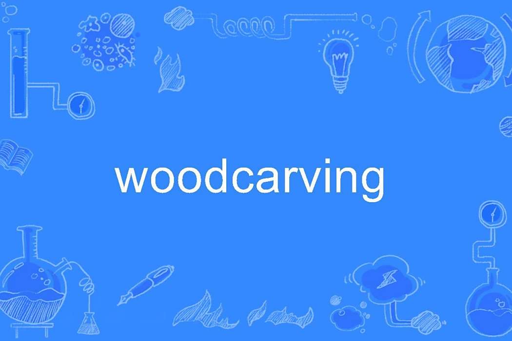 woodcarving woodcarving