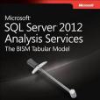 Microsoft SQL Server 2012 Analysis Services Microsoft SQL Server 2012 Analysis Services