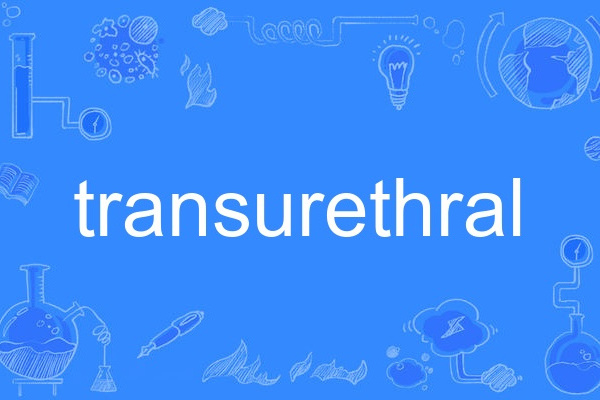 transurethral transurethral