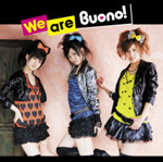 3rd ALBUM「We are Buono!」(CD Only)