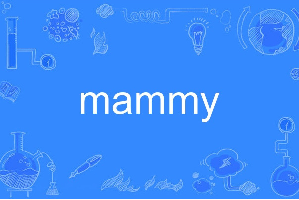 mammy mammy
