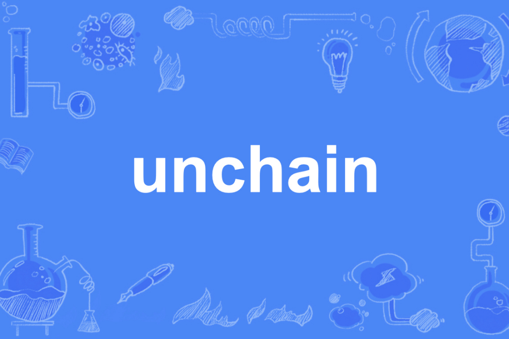 unchain unchain