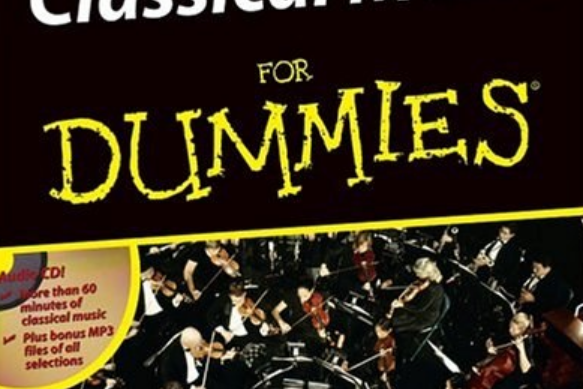 Classical Music for Dummies Classical Music for Dummies
