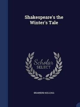 Shakespeare\x27s the Winter\x27s Tale Shakespeare\x27s the Winter\x27s Tale