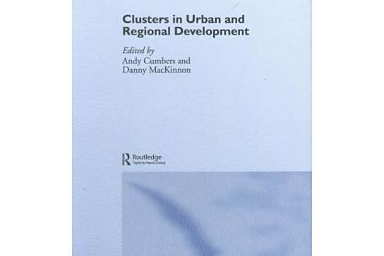 Clusters in Urban and Regional Development Clusters in Urban and Regional Development