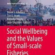 Social Wellbeing and the Values of Small-scale Fisheries