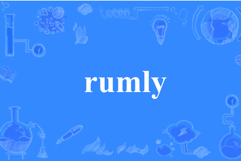 rumly rumly