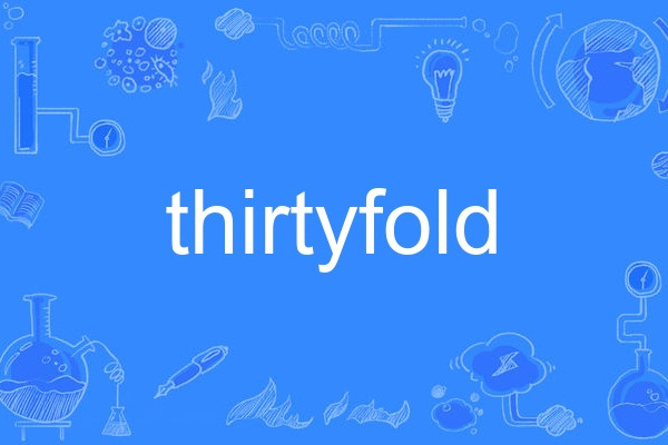 thirtyfold thirtyfold