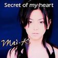 secret of my heart(倉木麻衣英文專輯) secret of my heart(倉木麻衣英文專輯)