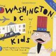 Fodor\x27s Around Washington, D.C. with Kids, 5th Edition Fodor\x27s Around Washington, D.C. with Kids, 5th Edition