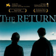 回歸(the return(2003年安德烈·薩金塞夫執導電影)) 回歸(the return(2003年安德烈·薩金塞夫執導電影))