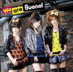 3rd ALBUM「We are Buono!」(CD+DVD)