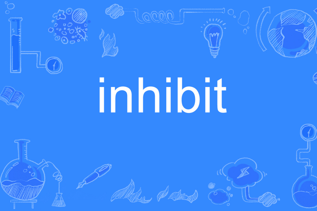 inhibit inhibit