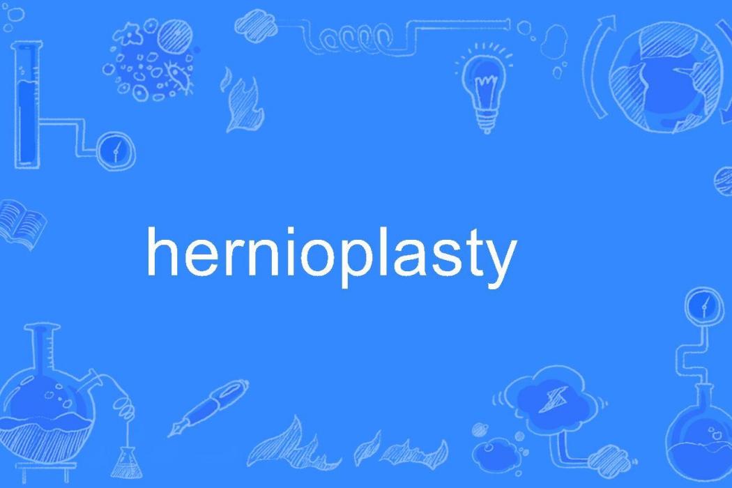 hernioplasty hernioplasty