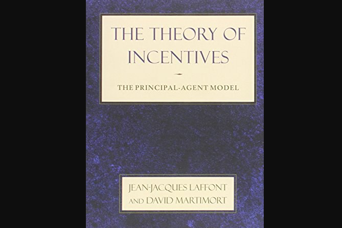 The Theory of Incentives The Theory of Incentives