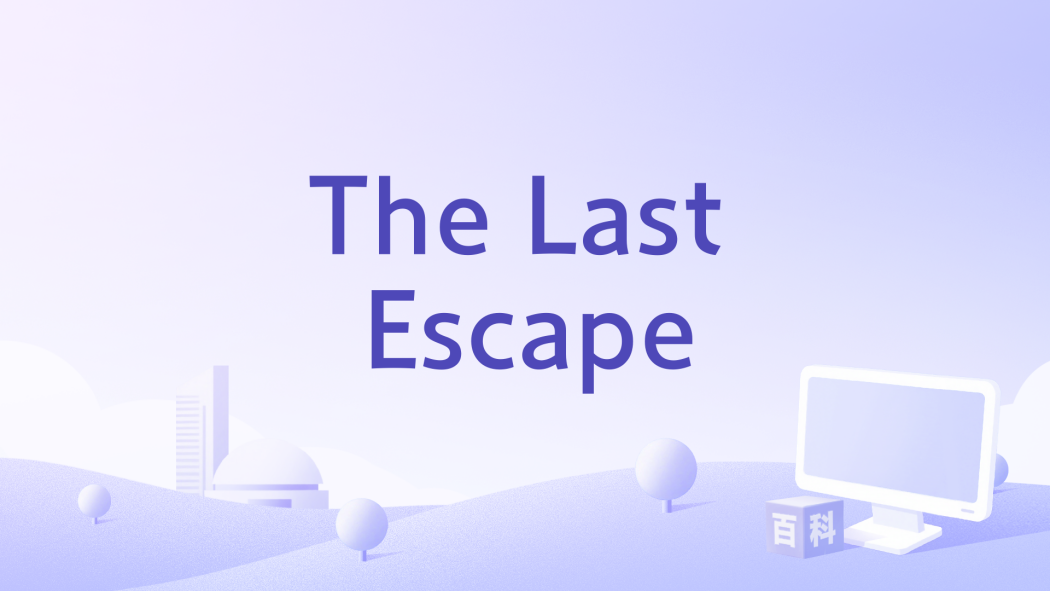 The Last Escape The Last Escape