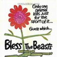Bless the Beasts and Children Bless the Beasts and Children