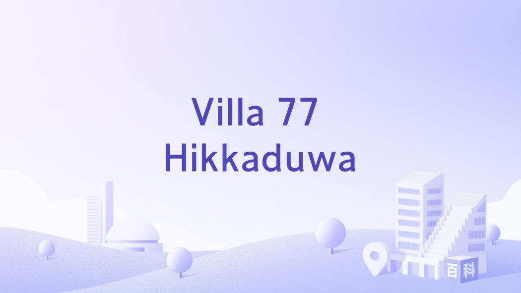 Villa 77 Hikkaduwa Villa 77 Hikkaduwa