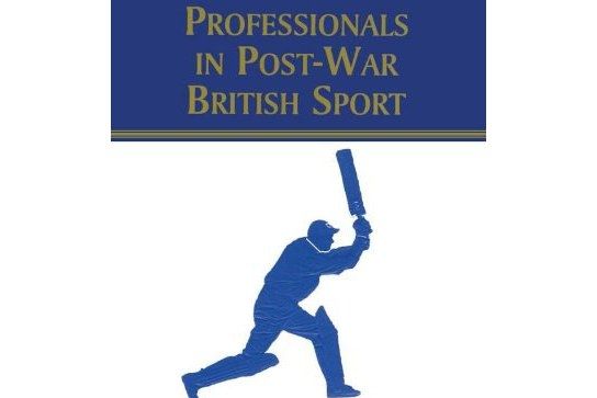 Amateurs and Professionals in Post-War British Sport Amateurs and Professionals in Post-War British Sport