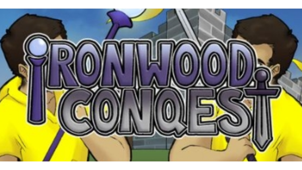 Ironwood Conquest Ironwood Conquest