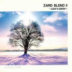 ZARD Blend2～Leaf&amp;Snow～