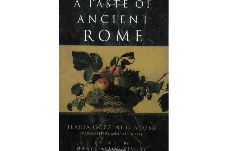 A Taste of Ancient Rome A Taste of Ancient Rome