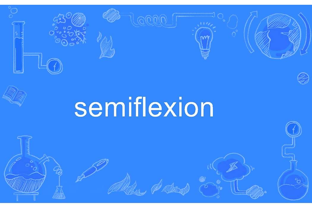 semiflexion