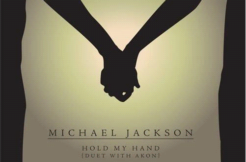 HOLD MY HAND(麥可·傑克遜與阿肯合唱歌曲)