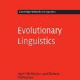 Evolutionary Linguistics Evolutionary Linguistics