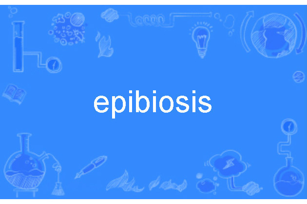 epibiosis epibiosis