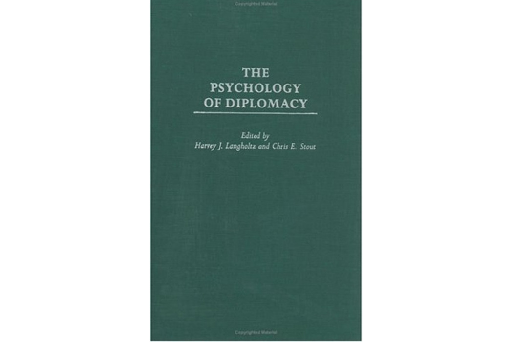 The Psychology of Diplomacy
