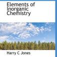 Elements of Inorganic Chemistry(Jones, Harry C著圖書) Elements of Inorganic Chemistry(Jones, Harry C著圖書)