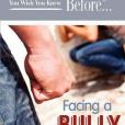99 Things You Wish You Knew Before Facing a Bully 99 Things You Wish You Knew Before Facing a Bully