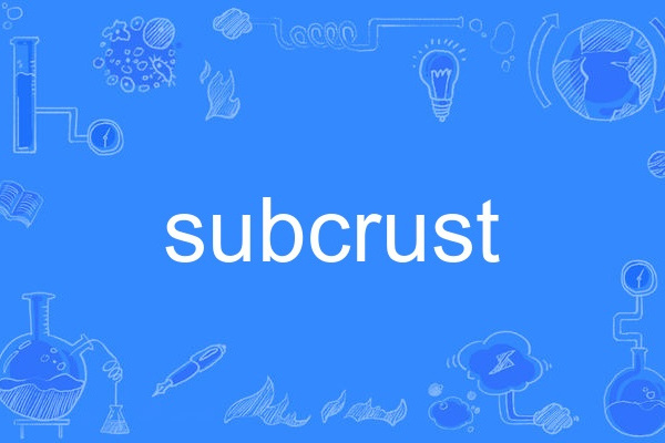 subcrust subcrust