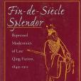 Fin-de-Siecle Splendor Fin-de-Siecle Splendor