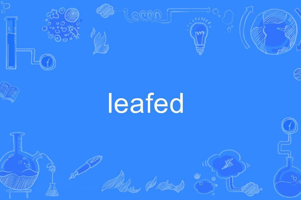 leafed leafed
