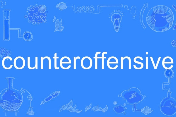 counteroffensive counteroffensive