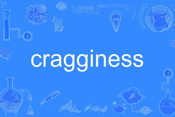 cragginess cragginess