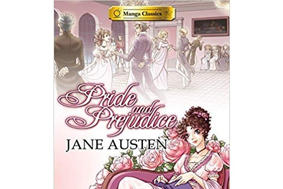 Manga Classics: Pride & Prejudice Manga Classics: Pride & Prejudice