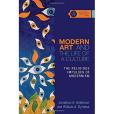 Modern Art and the Life of a Culture Modern Art and the Life of a Culture