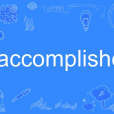accomplished accomplished