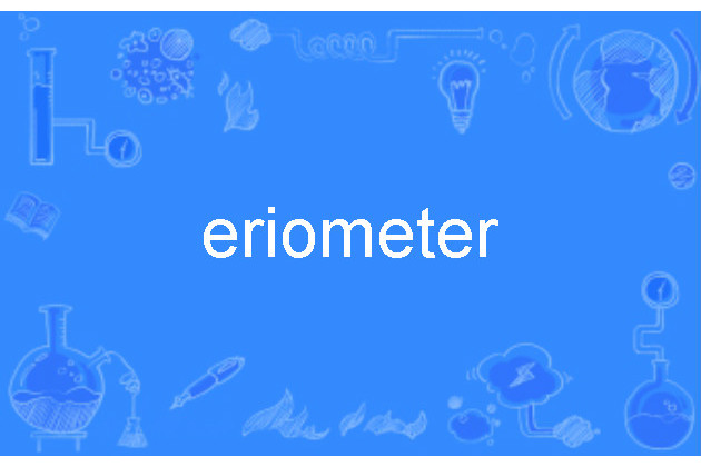 eriometer