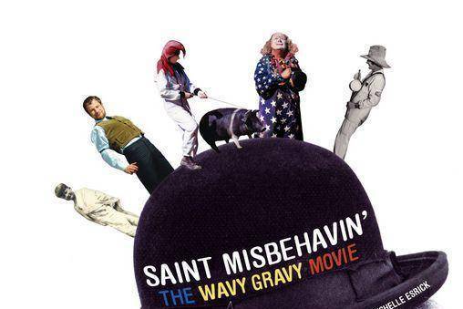 Saint Misbehavin\x27: The Wavy Gravy Movie Saint Misbehavin\x27: The Wavy Gravy Movie
