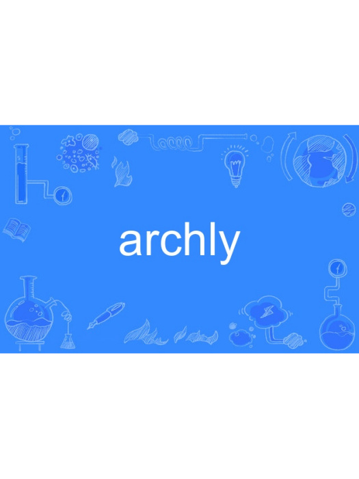 archly archly