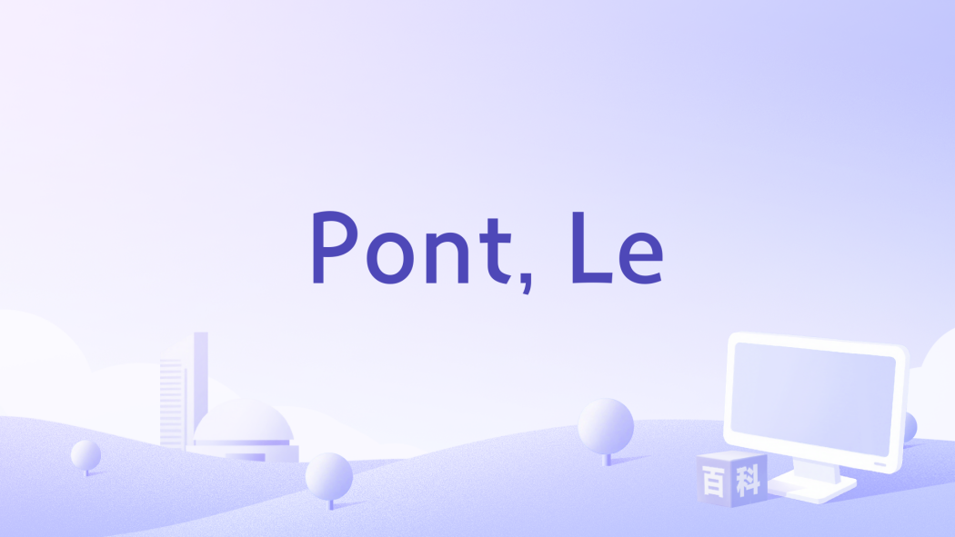 Pont, Le Pont, Le