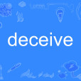 deceive deceive